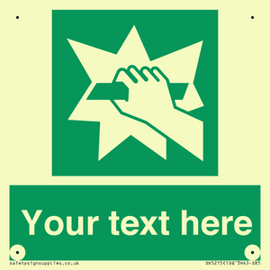 Custom Break Glass Sign